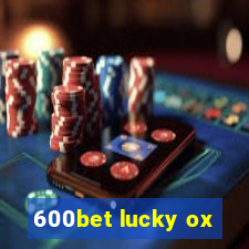 600bet lucky ox